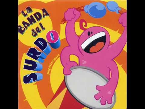 La Banda del Surdo - Popderoque (Full Album)