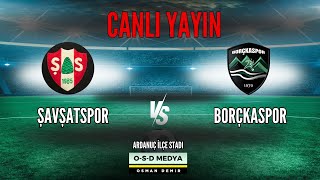 ŞAVŞATSPOR & BORÇKASPOR