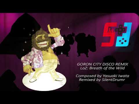 LoZ: Breath of the Wild - Goron City Disco Remix (SilentDrumr)