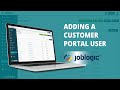How To Guide Adding A Customer Portal User Joblogic