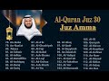 Juz 30 Juz Amma Full Recited By Mishary Rashid Sunnah
