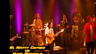 EL Natty Combo vs Yuyo Gonzalo " Te vas "