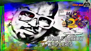 Gnarls Barkley - Who Cares