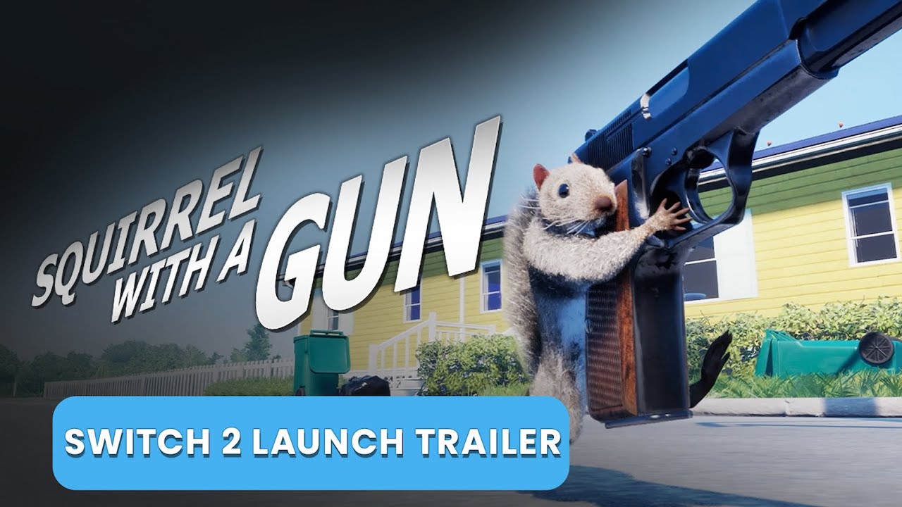 Squirrel with a Gun - Nintendo Switch 2 Launch Trailer