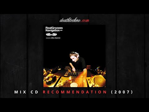 DT:Recommends | Mike Shannon - Real Grooves Navigation 01 (2007) Mix CD