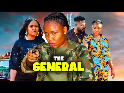 THE GENERAL (New Full Movie) EKENE UMENWA, SOCHI INFINITI 2025 LATEST NIGERIAN NOLLYWOOD MOVIE