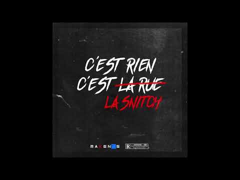 Maken's - C'est Rien C'est La Snitch (CRCLS)