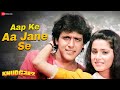 Aap Ke Aa Jane Se Khudgarz Govinda Neelam Mohammed Aziz Sadhana Sargam Rajesh Roshan