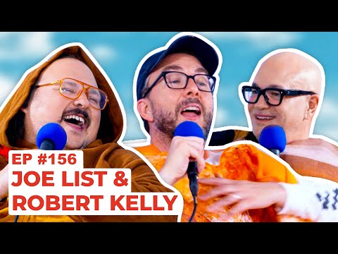 Stavvy's World #156 - Joe List and Robert Kelly | Full Episode