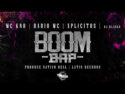 Mc Kno feat. Radio Mc, Xplicitos, (Scrathing por Dj Blanko) | Boom Bap [Prod. Nativo Real]