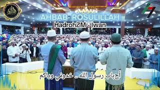 Download lagu Ahbab Rosulillah clean audio  HadrohZM - Iwan mp3