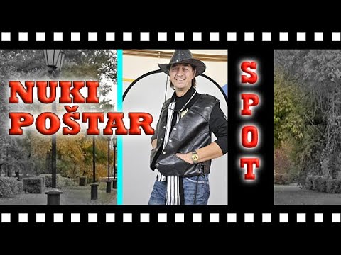 NUKI  POŠTAR - Hej djevojko hej kopijo / Spot - 2020