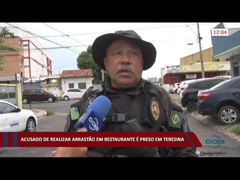 Acusado de realizar arrastão em restaurante é preso em Teresina 27 01 2021
