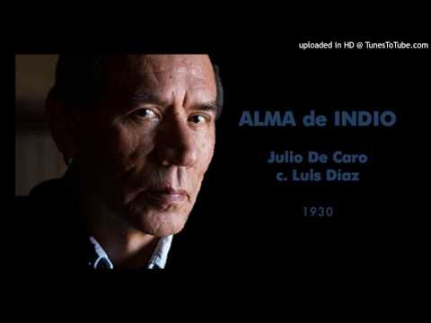 Today's Tango Is... Alma de Indio - Julio De Caro 1930
