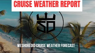 3/27 to 3/31 cruise weather report - Hurricane report and Caribbean port weather