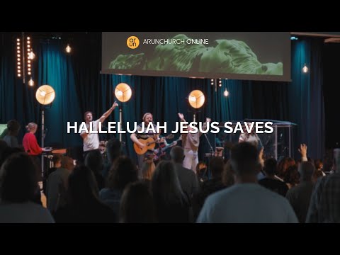 Hallelujah Jesus Saves - Worship