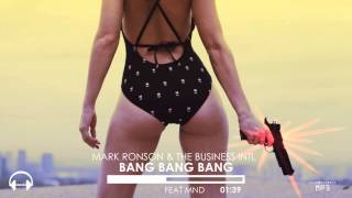 Mark Ronson &amp; The Business Intl feat MNDR &amp; Q-Tip - Bang Bang Bang