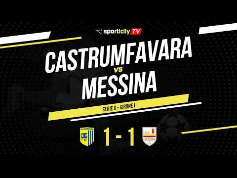 CastrumFavara - Messina | Serie D Group I | Highlights & Goals