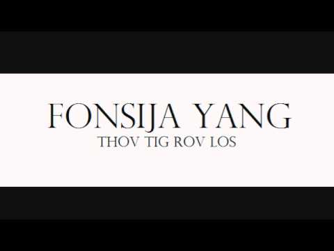 Fonsija Yang - Thov Tig Rov Los (Cover) [Tee Vang]