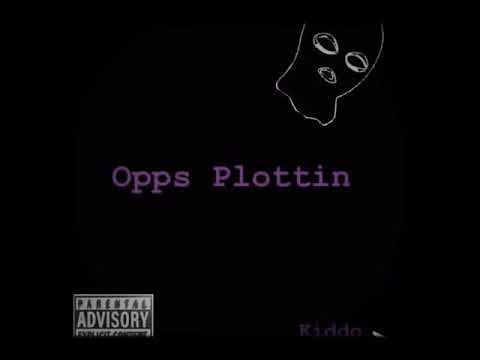 Opps Plottin - Kiddo