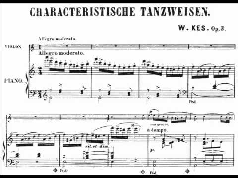 Kes, Willem Charakteristische Tanzweisen op.3 for violin Emmy Storms + piano Vera Kooper