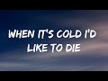 Moby - When it's cold I'd like to Die (Lyrics) [from Stranger Things Season 4] Netflix