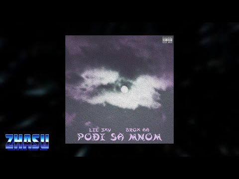 LIL 3XY x BROX AA - Pođi Sa Mnom