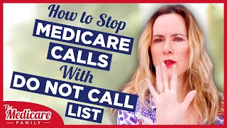 How To Stop Unwanted Medicare Calls
