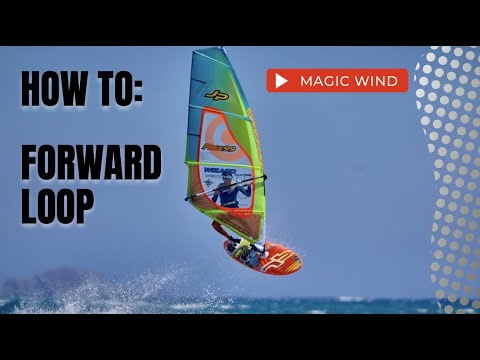 HOW TO: Forward loop. Windsurfing tuition.