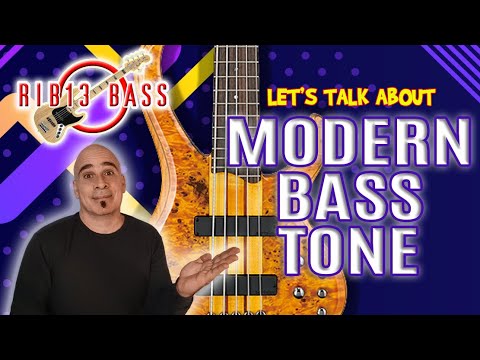 Rib13 Bass - Lets Talk About Modern Bass Tone