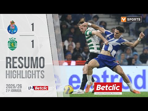 Resumo: FC Porto 1-1 Sporting (Liga 25/26 #21)