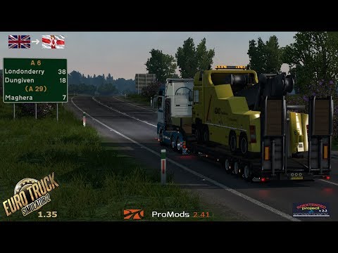 ETS2 1.35 I My Trucking Diary - Episode #170 I Liverpool to Londonderry I Promods 2.41, RoEx 2.2