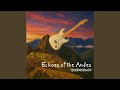 Echoes of the Andes (2025 Remaster)