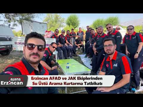 Erzincan AFAD ve JAK Ekiplerinden Su Üstü Arama Kurtarma Tatbikatı
