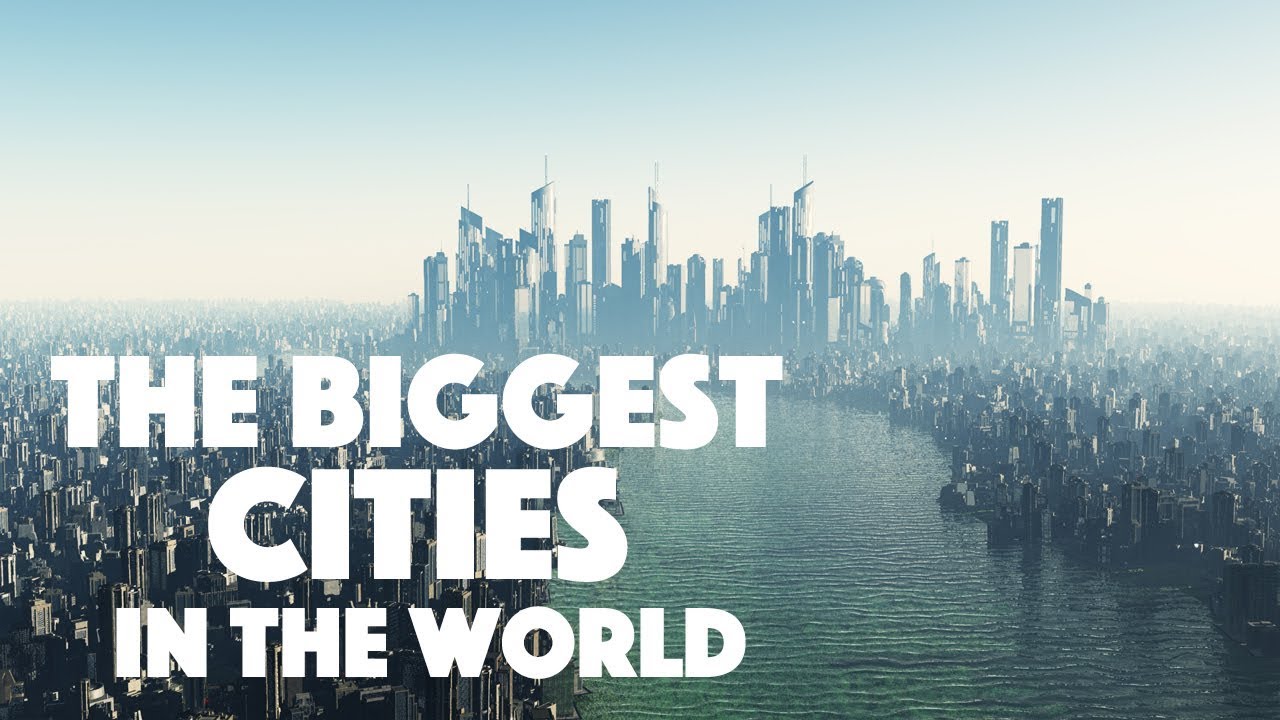 How big is the largest city in the world?