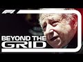 Jean Todt Interview | Beyond The Grid | Official F1 Podcast