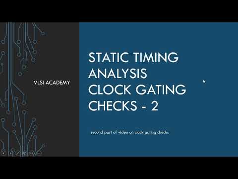 sta lec31 clock gating checks part-2 | Static Timing Analysis tutorial | VLSI