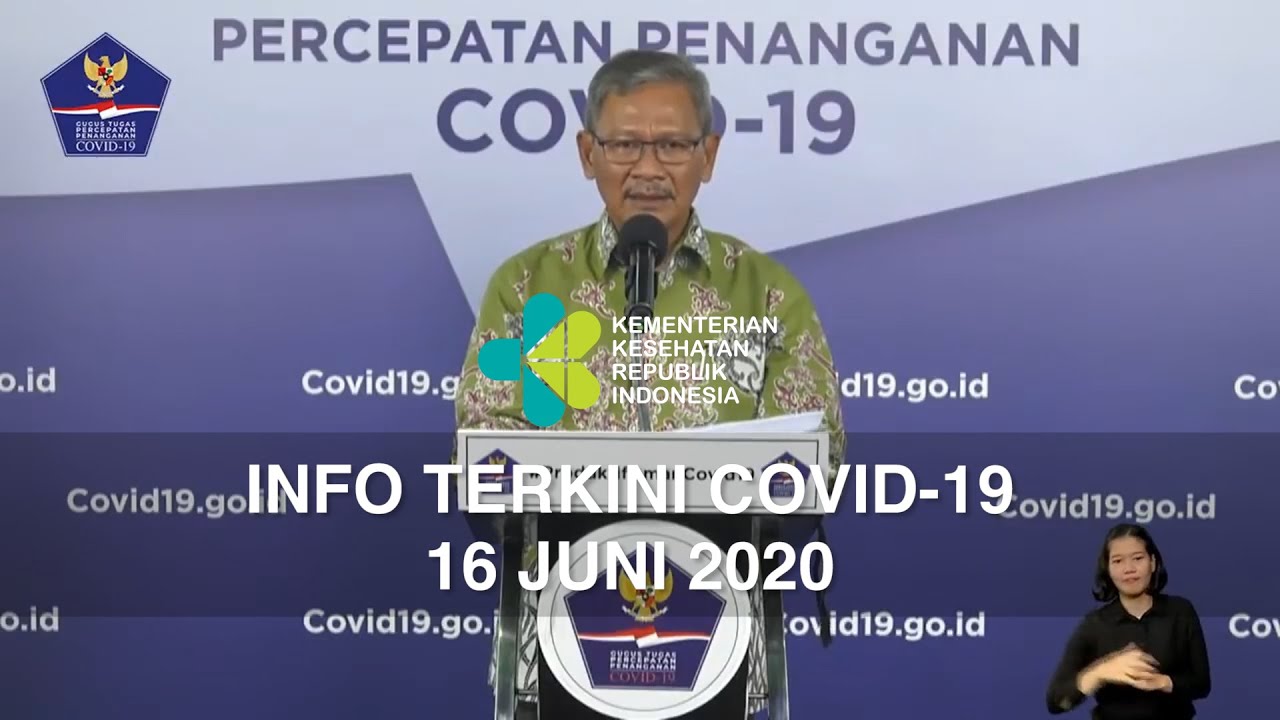 Info Terkini Covid 19, 16 JUNI 2020