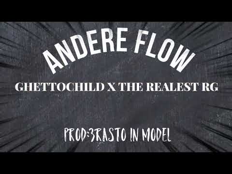 GHETTO CHILD X THE REALEST RG_ANDERE FLOW(PROD:millioners🩸)