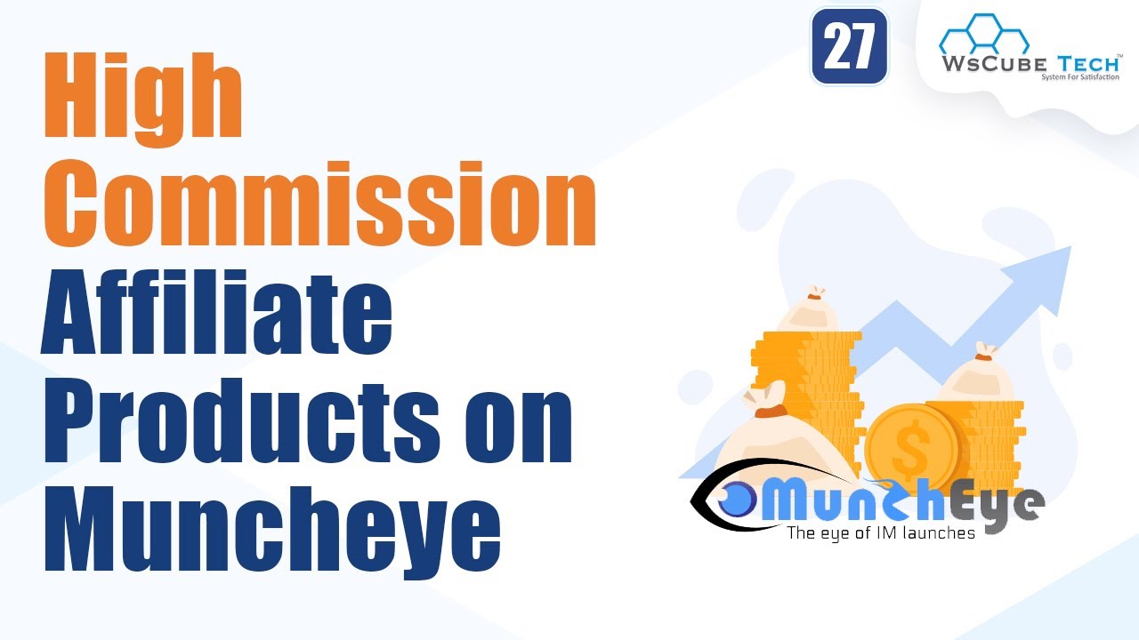 What is Muncheye? | Find High Commission💰 Affiliate Products & Earn it on Muncheye