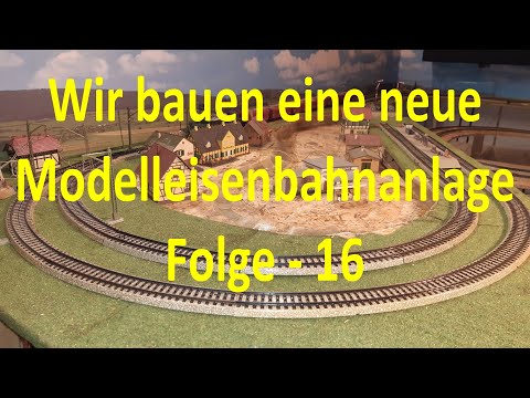 Wir bauen unsere Modelleisenbahn - Teil 16 - Ein kleines Dorf / Landschaft (1/2)