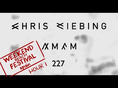 AMFM 227 | Chris Liebing - Live in Weekend Beach Festival 2019 (Malaga, Spain) HOUR 1