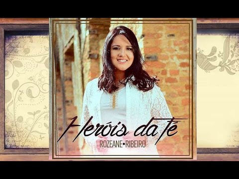 download lagu mp3 mp4 Rozeane Ribeiro Cd Herois Da F, download lagu Rozeane Ribeiro Cd Herois Da F gratis, unduh video klip Rozeane Ribeiro Cd Herois Da F