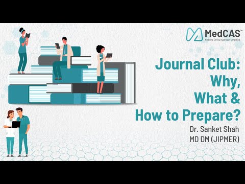 Journal Club: Why, What & How to prepare?