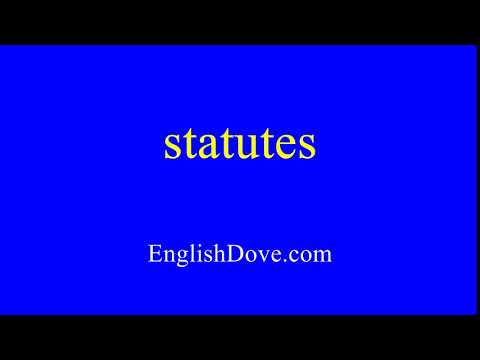 How to pronounce statutes in American English.