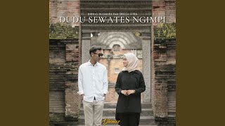 Download lagu DUDU SEWATES NGIMPI (feat. Shella Citra) mp3