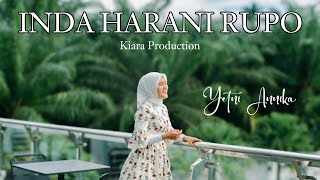 Download lagu INDA HARANI RUPO ~ YETNI ANNIKA (  MUSIK VIDEO) #LAGUTERBARUTAPSEL mp3