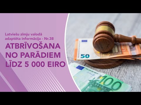 Nr. 38 “Atbrīvošana no parādiem līdz 5000 eiro”