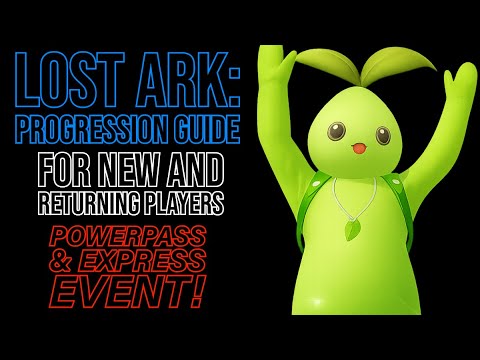 Lost Ark: Progression Guide for New/Returning Players