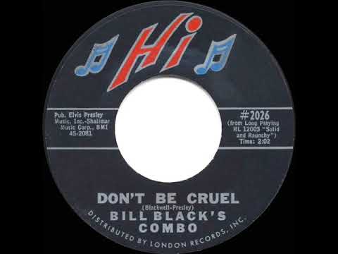 1960 HITS ARCHIVE: Don’t Be Cruel - Bill Black’s Combo (his original version)